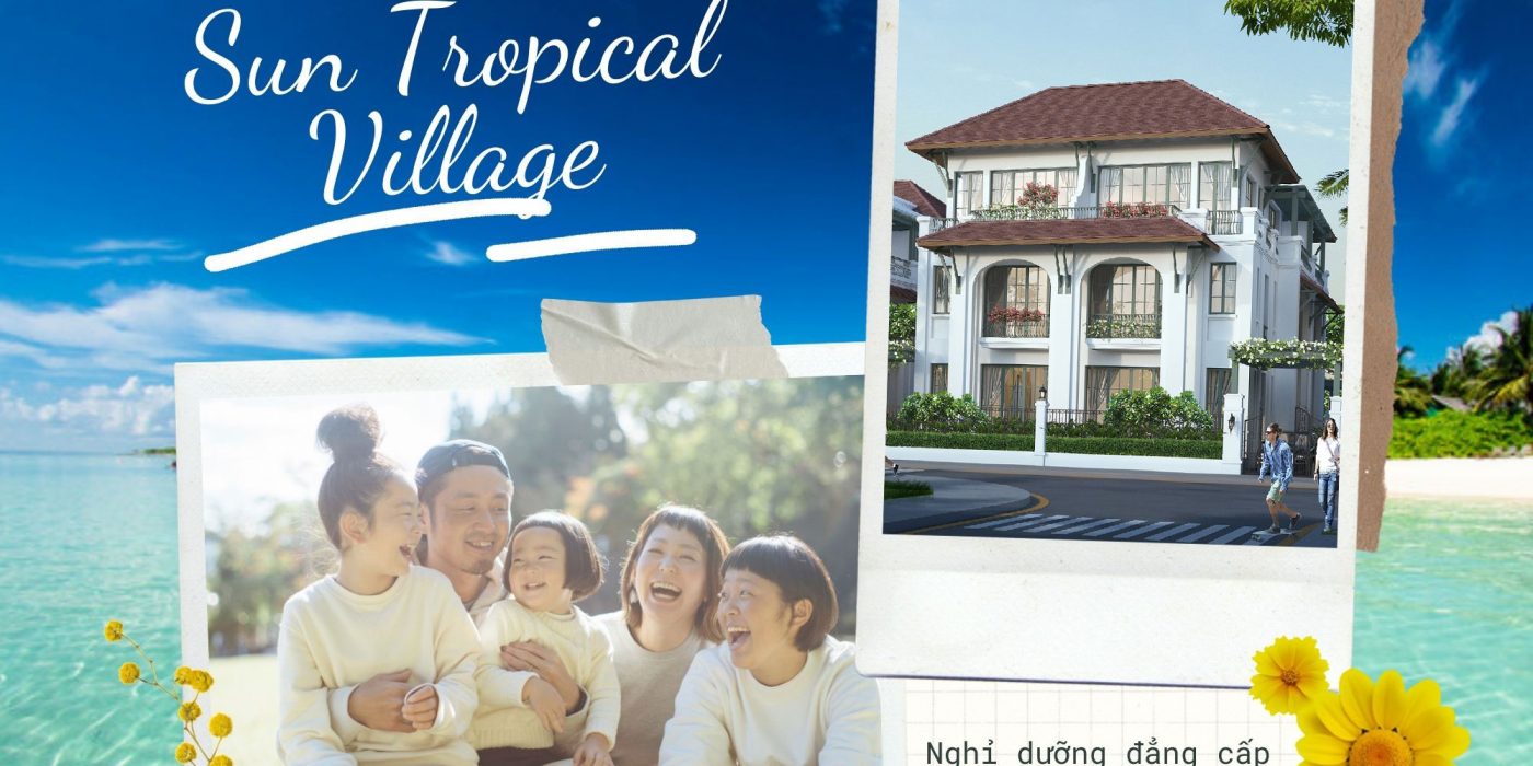 Tiện ích đặc hữu tại Sun Tropical Village