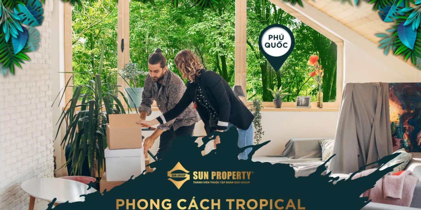 Phong cách Tropical mang thiên nhiên hòa hợp - khơi gợi cảm hứng cho chủ nhân