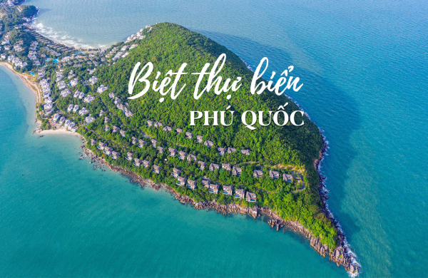 Làn sóng đầu tư biệt thự Phú Quốc
