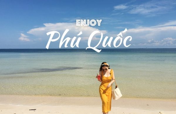 Enjoy nghỉ dưỡng tại Phú Quốc