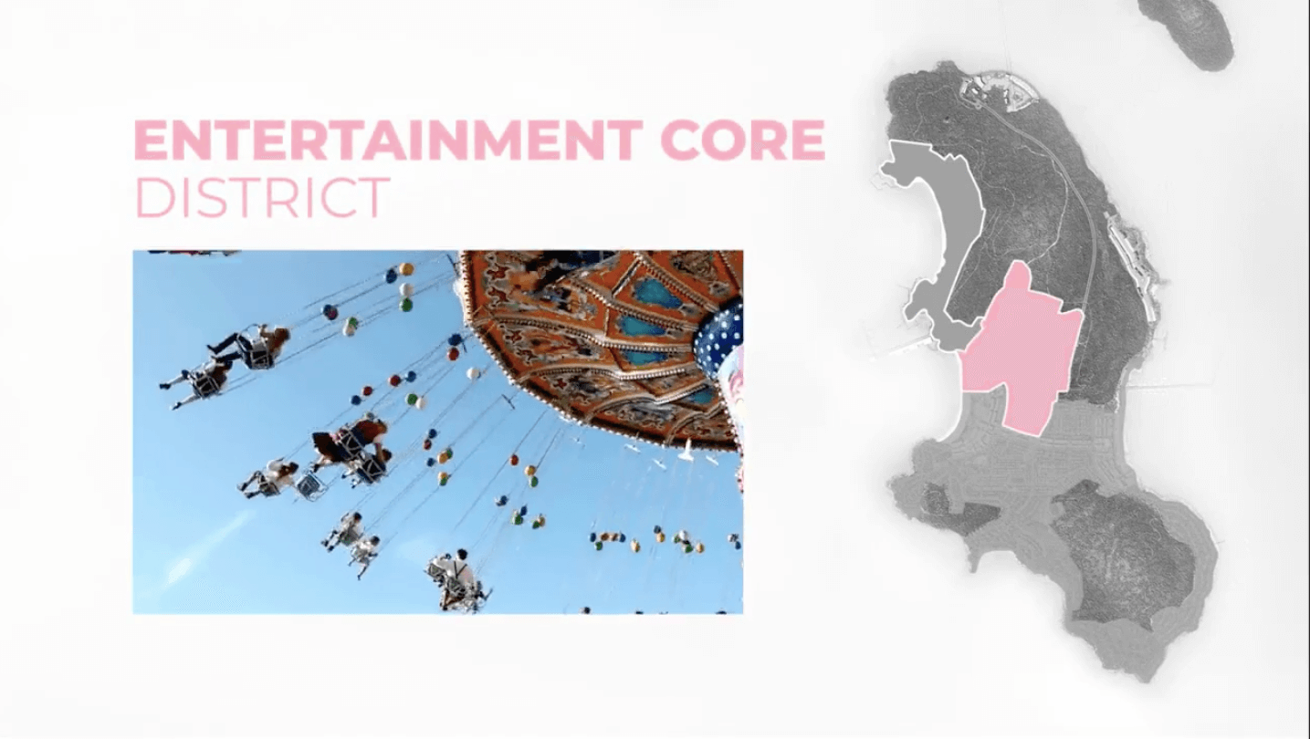 Entertainment Core District – Trung tâm vui chơi giải trí